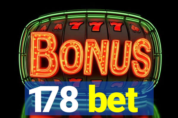 178 bet